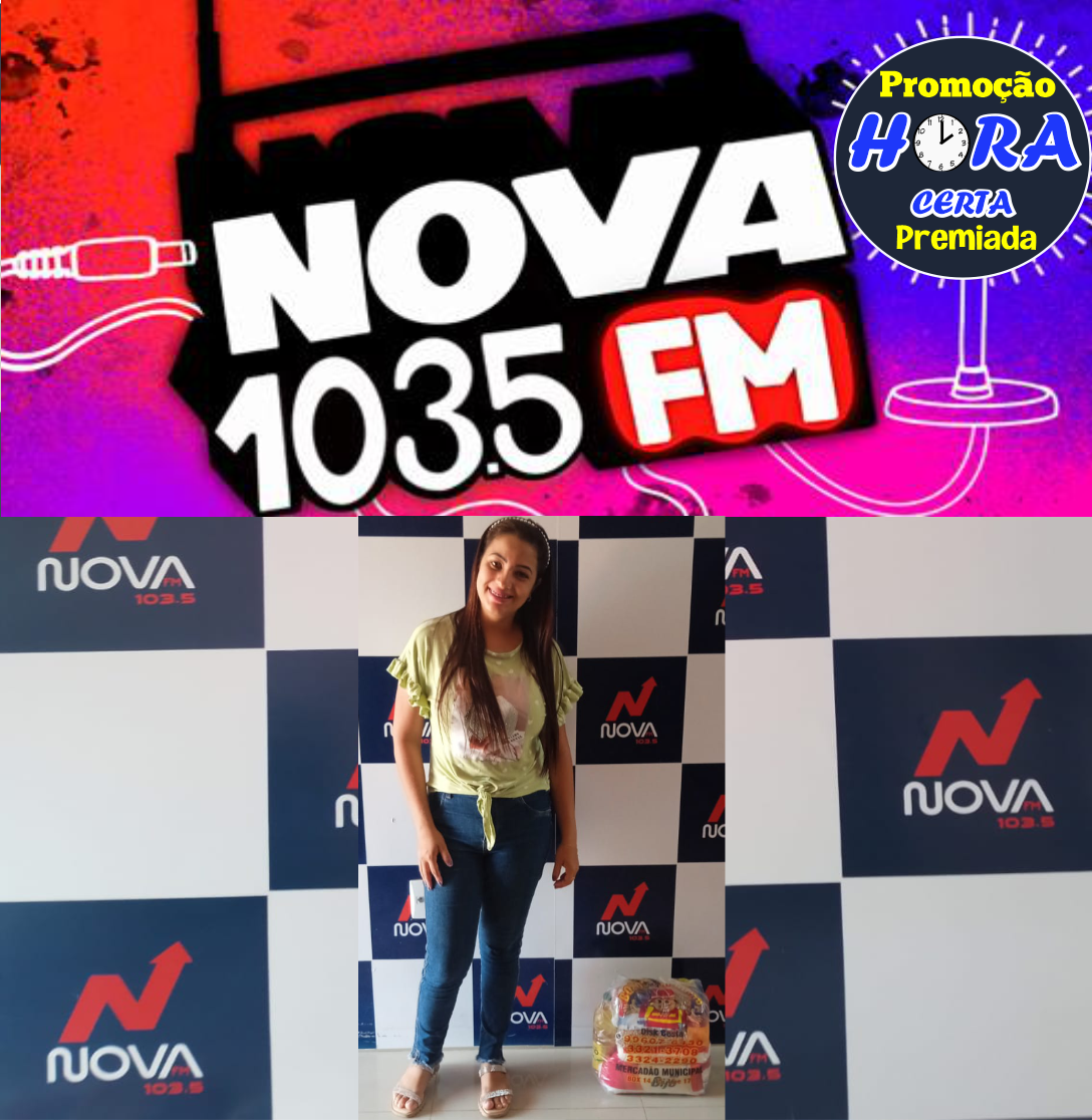 PROMOÇÃO HORA CERTA PREMIADA DA NOVA FM